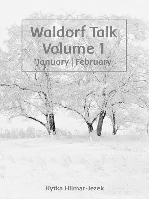 Title details for Waldorf Talk by Kytka Hilmar-Jezek - Available